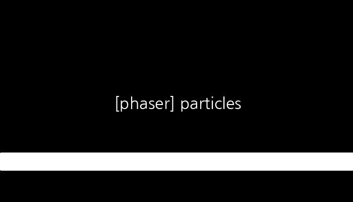 [phaser] particles