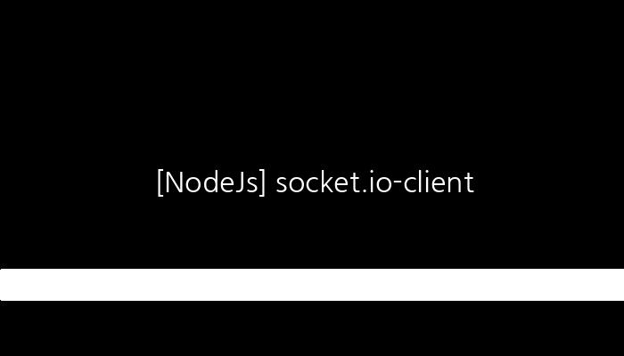 [NodeJs] socket.io-client